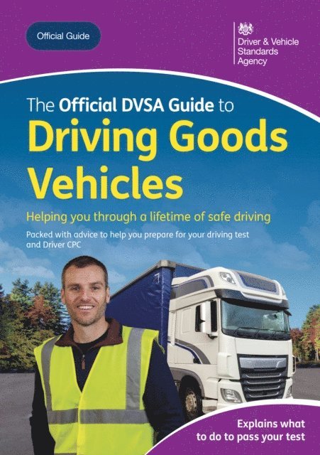 Offical DVSA Guide to Driving Goods Vehicles