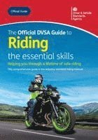 Driver and Vehicle Standards Agency - Official DVSA Guide to Riding the essential Skills 2025, Häftad