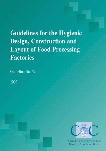 Dr. John Holah - Guidelines for the hygienic design, construction and layout of food processing factories, E-bok. Tillgänglighet: Lägg i varukorg