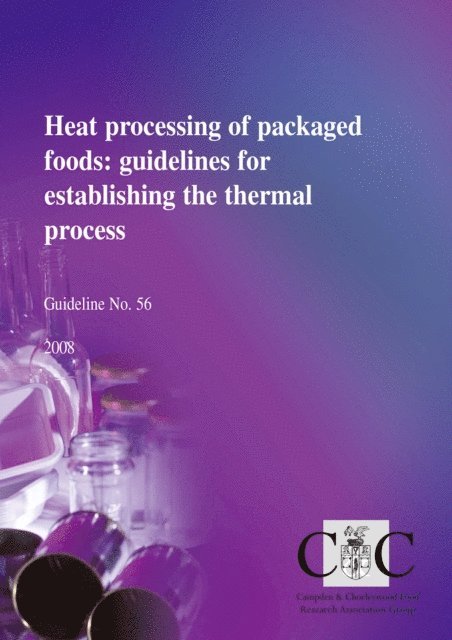 Mr Nick May - Heat processing of packaged foods: guidelines for establishing the thermal process, E-bok. Tillgänglighet: Lägg i varukorg