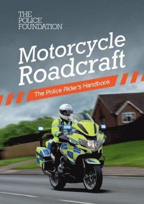 Penny Mares, Philip Coyne - Motorcycle roadcraft: the police rider's handbook, Häftad. Tillgänglighet: Tillfälligt slut