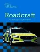 Roadcraft: The Police Driver's Handbook 2025