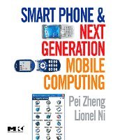 Pei Zheng, Lionel Ni - Smart Phone and Next Generation Mobile Computing, Häftad