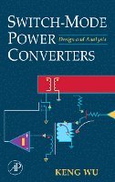Keng C. Wu - Switch-Mode Power Converters, Inbunden. Tillgänglighet: Lägg i varukorg