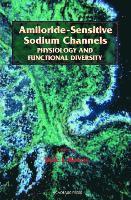 Douglas M. Fambrough - Amiloride-Sensitive Sodium Channels: Physiology and Functional Diversity, Häftad