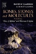 Bones, Stones and Molecules