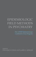 Epidemiologic Field Methods in Psychiatry