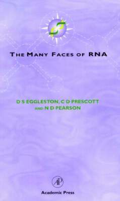 D. S. Eggleston, Catherine D. Prescott, Neil D. Pearson - The Many Faces of RNA, Inbunden. Tillgänglighet: Lägg i varukorg