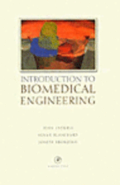 Susan M. Blanchard, Joseph Bronzino - Introduction to Biomedical Engineering, Inbunden. Tillgänglighet: Tillfälligt slut