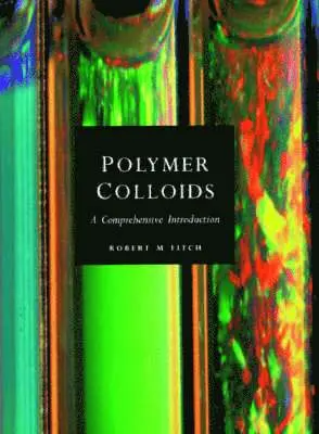 Robert M. Fitch - Polymer Colloids, Inbunden. Tillgänglighet: Lägg i varukorg