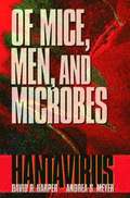 Of Mice, Men, and Microbes