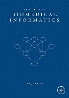 Principles of Biomedical Informatics