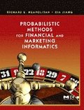 Probabilistic Methods for Financial and Marketing Informatics