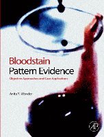 Anita Y. Wonder - Bloodstain Pattern Evidence, Inbunden. Tillgänglighet: Lägg i varukorg