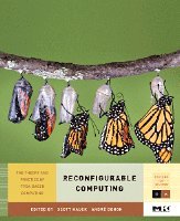 Reconfigurable Computing av Scott Hauck, Andr? DeHon, André DeHon
