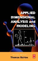 Applied Dimensional Analysis and Modeling