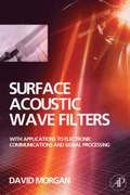 Surface Acoustic Wave Filters