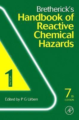 Peter Urben - Bretherick's Handbook of Reactive Chemical Hazards, Inbunden