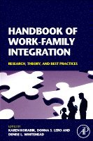 Handbook of Work-Family Integration av Korabik, Karen Korabik, Donna S Lero, Denise L Whitehead, Karen Korabik