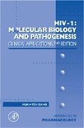 HIV I: Molecular Biology and Pathogenesis: Clinical Applications