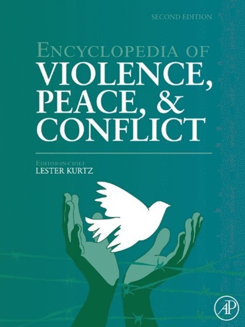 Encyclopedia of Violence, Peace, and Conflict, E-bok