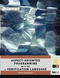 Aspect-Oriented Programming with the e Verification Language
