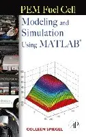Colleen Spiegel - PEM Fuel Cell Modeling and Simulation Using Matlab, Inbunden. Tillgänglighet: Lägg i varukorg