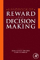 Jean-Claude Dreher, L�on Tremblay - Handbook of Reward and Decision Making, Inbunden