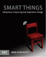 Mike Kuniavsky - Smart Things, Häftad