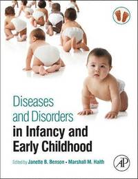Diseases and Disorders in Infancy and Early Childhood