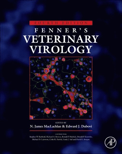 Edward J Dubovi, N. James Maclachlan - Fenner's Veterinary Virology, E-bok