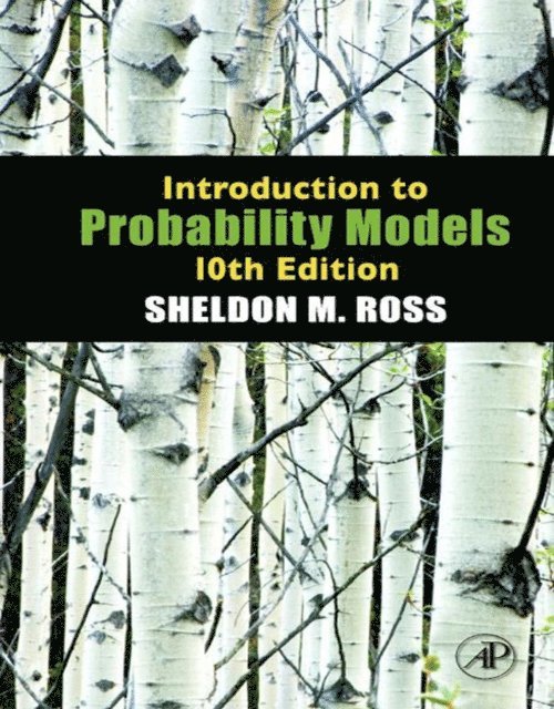 Sheldon M. Ross - Introduction to Probability Models, E-bok