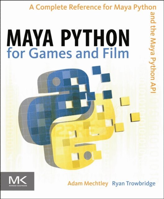 Maya Python for Games and Film