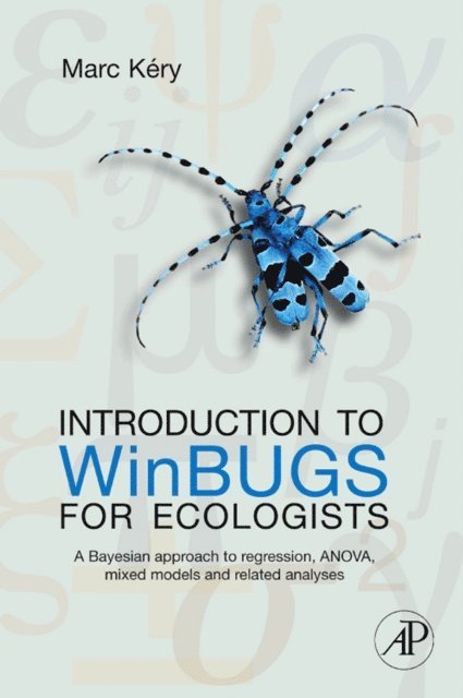 Marc Kery - Introduction to WinBUGS for Ecologists, E-bok