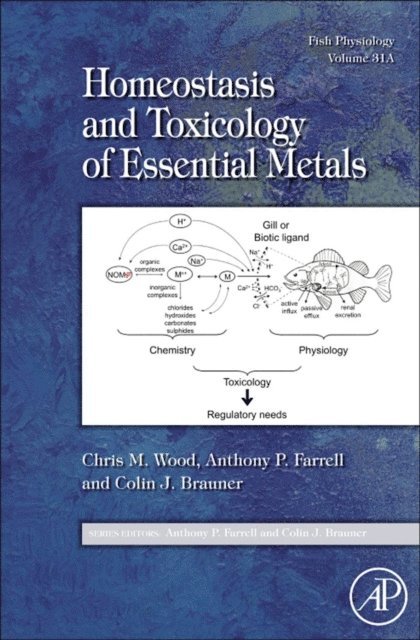 Fish Physiology: Homeostasis and Toxicology of Essential Metals, E-bok