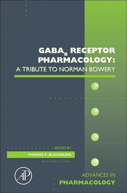 GABAb Receptor Pharmacology: A Tribute to Norman Bowery, E-bok