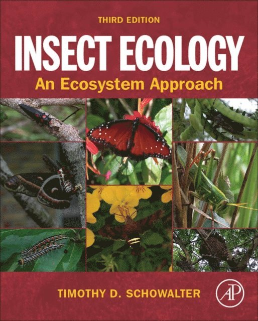 Timothy D. Schowalter - Insect Ecology, E-bok