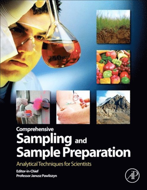 Heather Lord, Xing-Fang Li, Hian Kee Lee, X. Chris Le, Paola Dugo, Josep M. Bayona - Comprehensive Sampling and Sample Preparation, E-bok