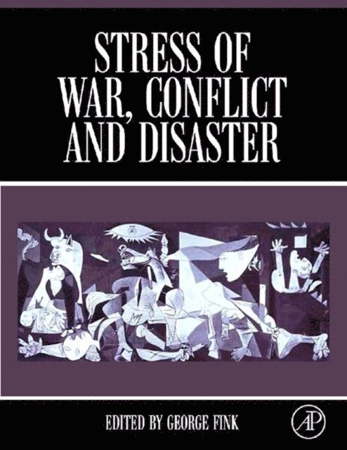 George Fink - Stress of War, Conflict and Disaster, E-bok