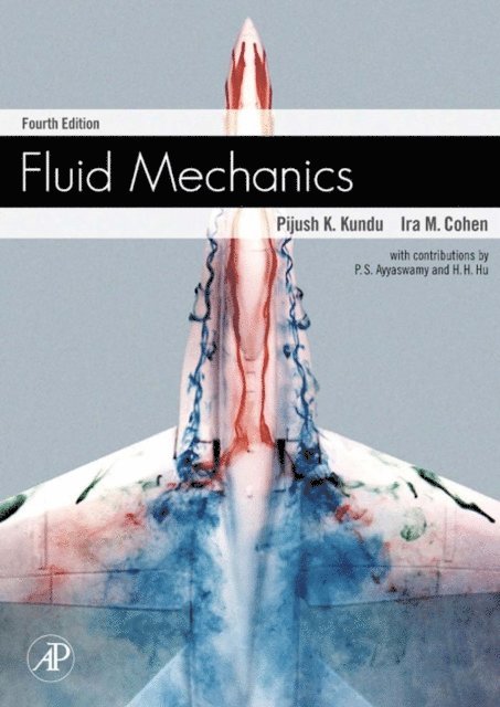 Ira M. Cohen, Pijush K. Kundu - Fluid Mechanics, E-bok. Tillgänglighet: Lägg i varukorg
