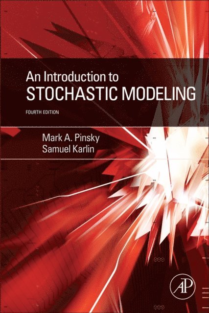 Samuel Karlin, Mark Pinsky - Introduction to Stochastic Modeling, E-bok