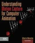 Understanding Motion Capture for Computer Animation 2nd Edition