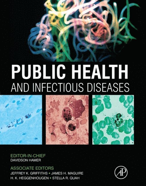 Stella R. Quah, Kristian Heggenhougen, James H. Maguire, Jeffrey Griffiths - Public Health and Infectious Diseases, E-bok