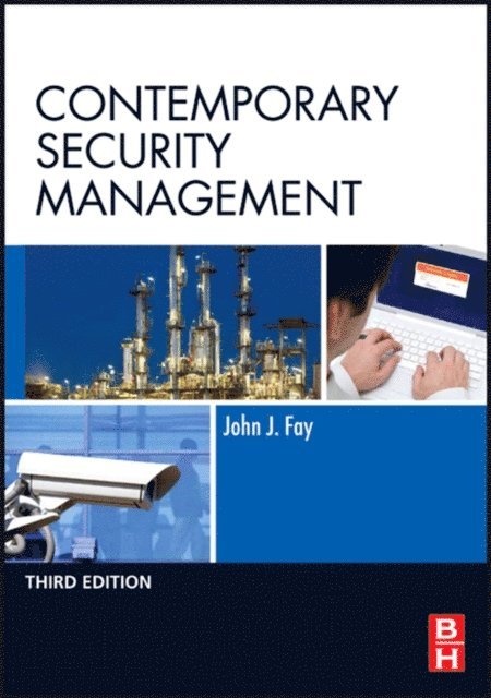John Fay - Contemporary Security Management, E-bok