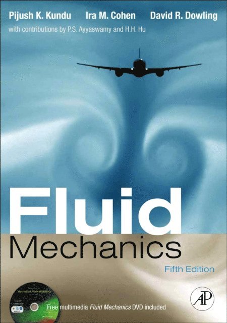 David R Dowling, Ira M. Cohen, Pijush K. Kundu - Fluid Mechanics, E-bok. Tillgänglighet: Lägg i varukorg