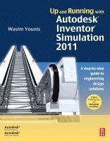 Wasim Younis - Up and Running with Autodesk Inventor Simulation 2011, Häftad. Tillgänglighet: Lägg i varukorg