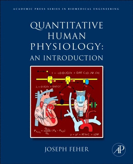 Joseph J Feher - Quantitative Human Physiology, E-bok