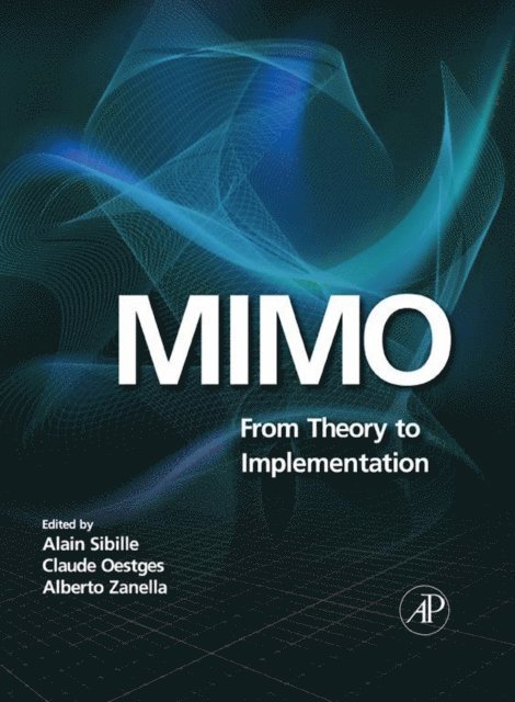 Alberto Zanella, Claude Oestges, Alain Sibille - MIMO, E-bok
