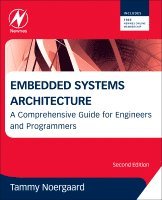 Tammy Noergaard - Embedded Systems Architecture, Inbunden