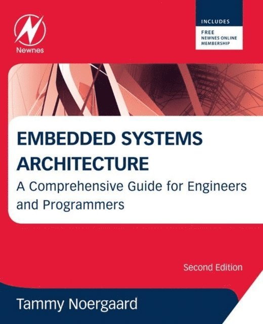 Tammy Noergaard - Embedded Systems Architecture, E-bok
